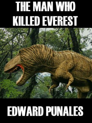 cover image of The Man Who Killed Everest